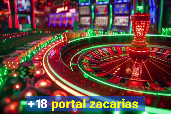 +18 portal zacarias